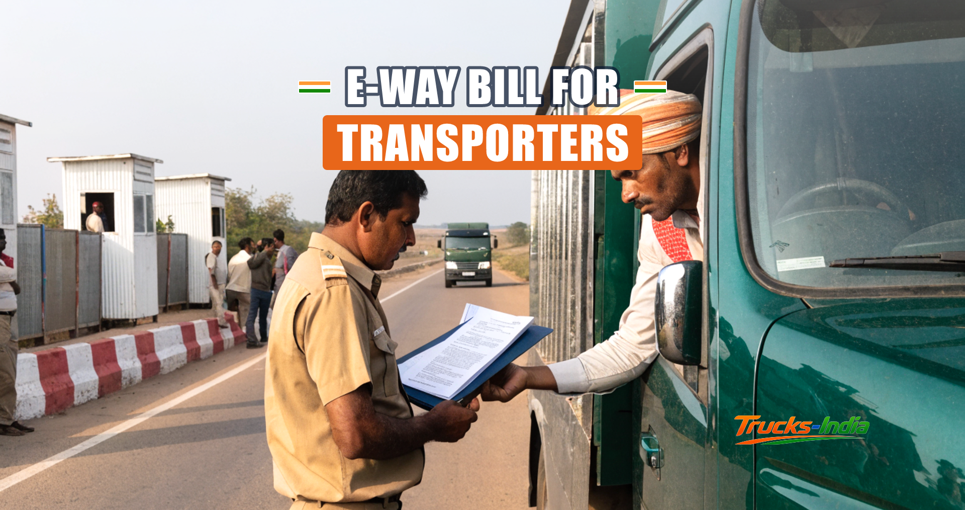 Indian truck driver handing transport documents to an inspector at a highway check post