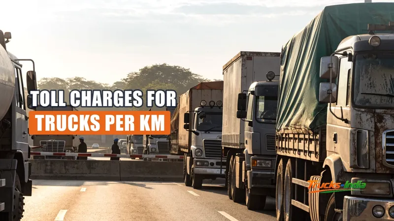 Toll Charges for Truck Per Km