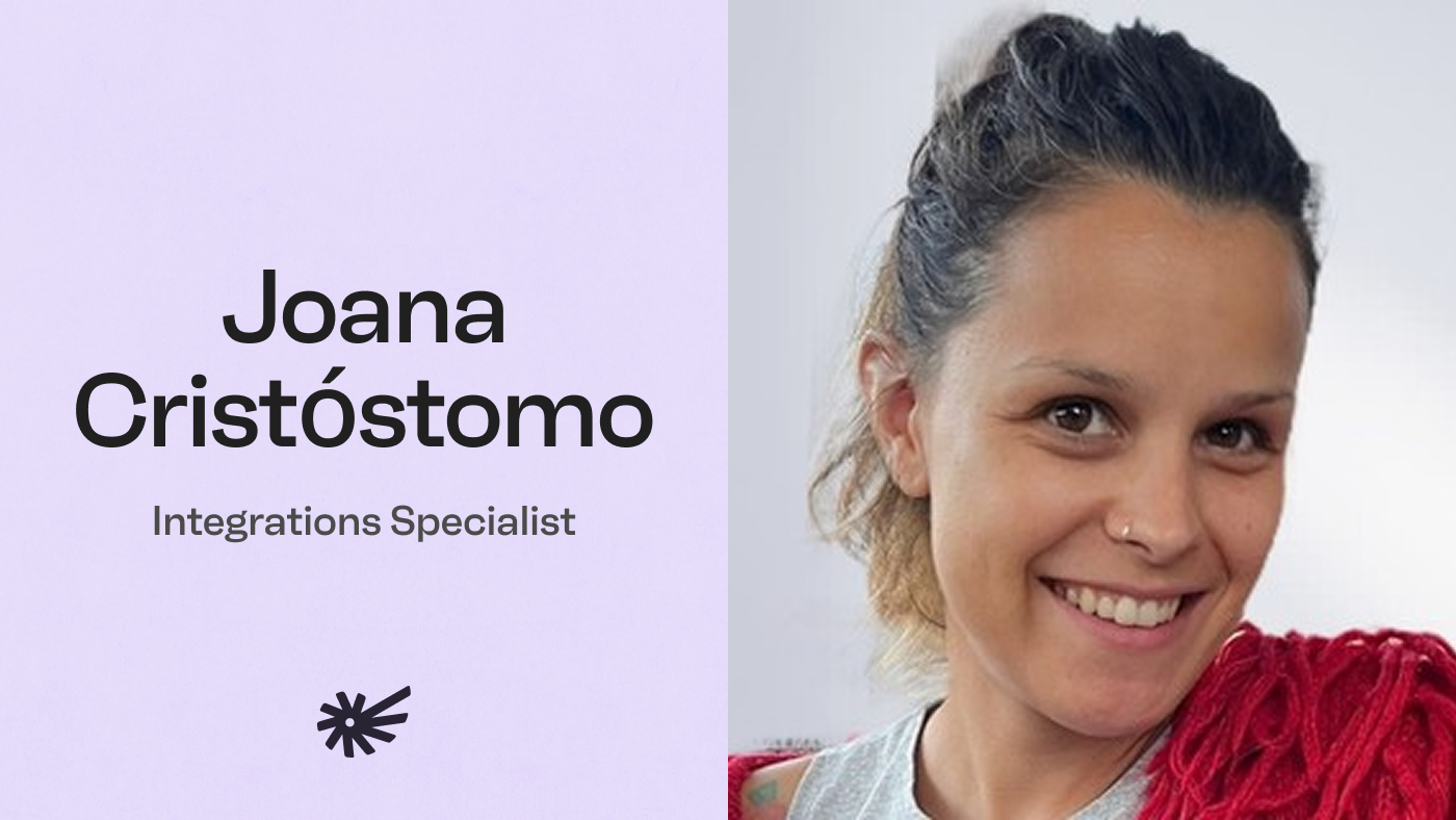 Joana Cristóstomo | Integrations Specialist