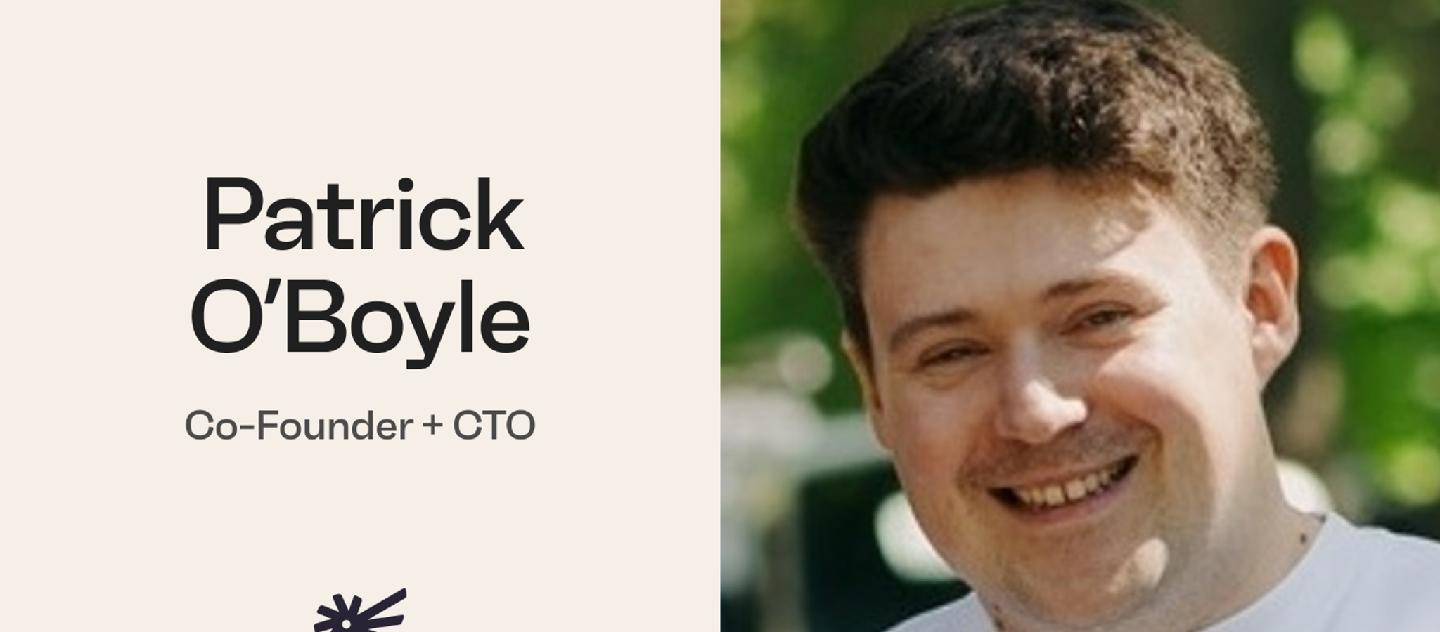 Patrick O'Boyle | Co-founder + CTO