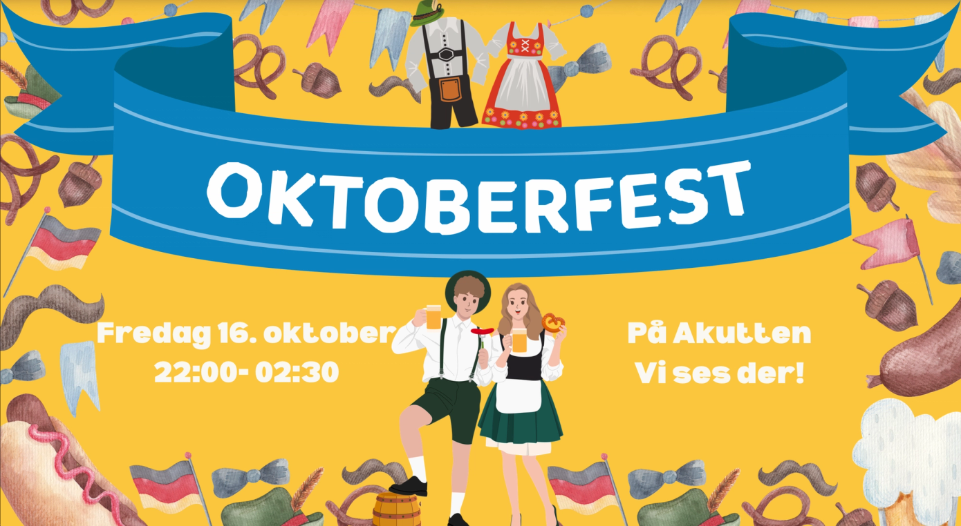 Illustrert plakat for Oktoberfest fredag 16. oktober kl. 22.00–02.30 på Akutten, med et par i tradisjonelle tyske klær, øl, kringler og tyske flagg.
