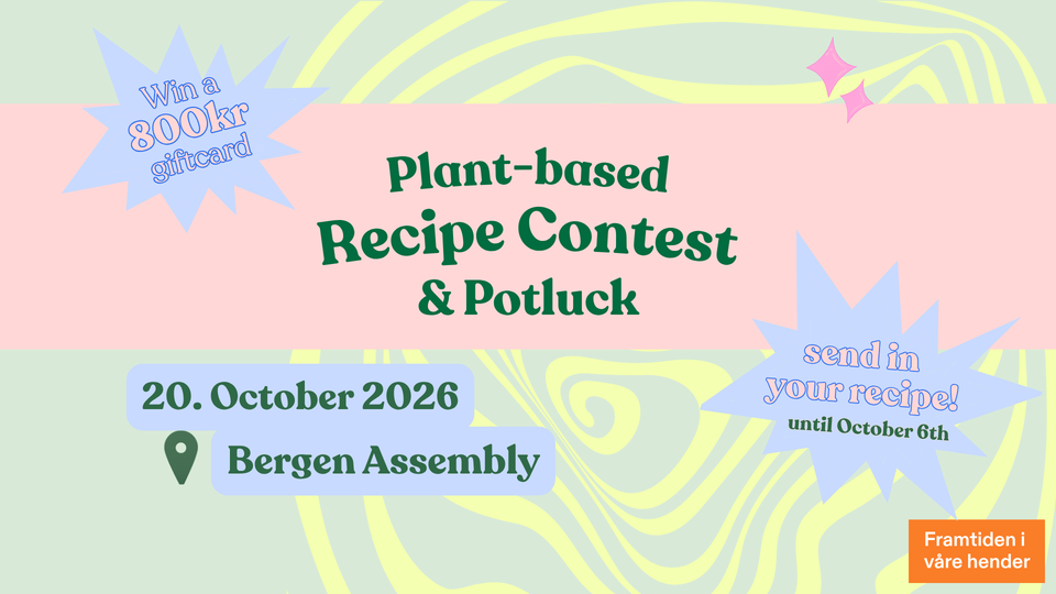 Fargerik plakat for en plantebasert oppskriftskonkurranse og spleisefest på Bergen Assembly 20. oktober 2026. Send inn oppskriften innen 6. oktober for å delta i trekningen av et gavekort på 800 kroner.