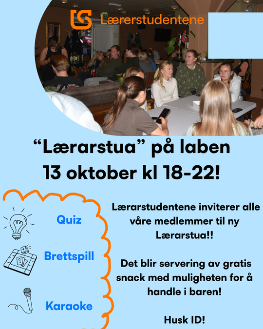 Plakat fra Lærerstudentene som inviterer medlemmer til «Lærerstud» på Laben 13. oktober kl. 18–22, med quiz, brettspill, karaoke og gratis snacks. Øverst vises et bilde av studenter som sitter sammen rundt bord.