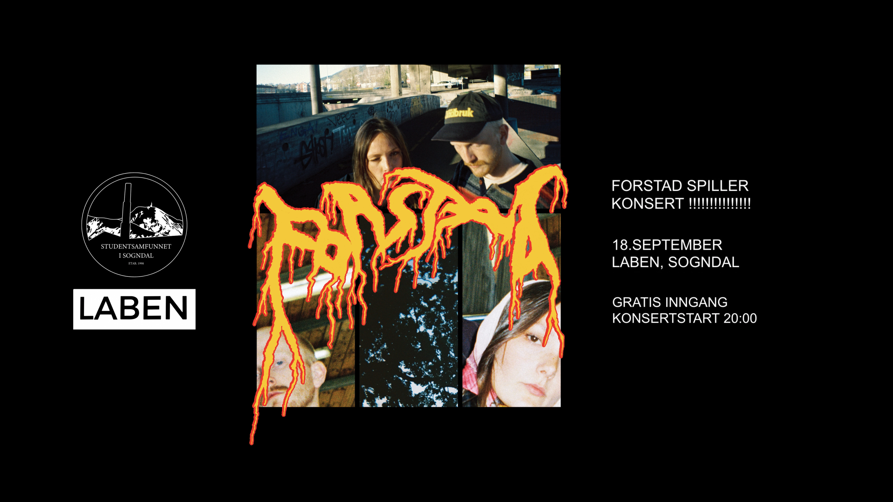 Svart konsertplakat med en fotokollasj av Forstad og logoene til Studentsamfunnet i Sogndal og Laben. Forstad spiller gratis konsert på Laben i Sogndal 18. september, med konsertstart kl. 20.00.