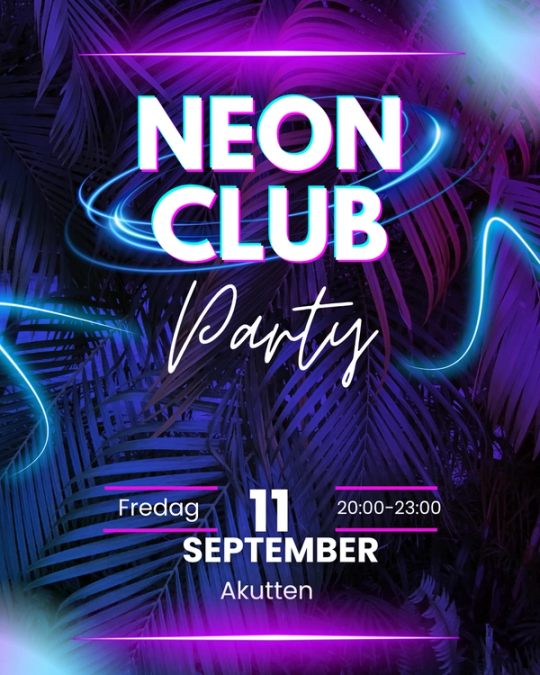 Neonfarget plakat for «Neon Club Party» på Akutten fredag 11. september kl. 20:00–23:00, med tropiske palmeblader og lysende blå og rosa linjer i bakgrunnen.