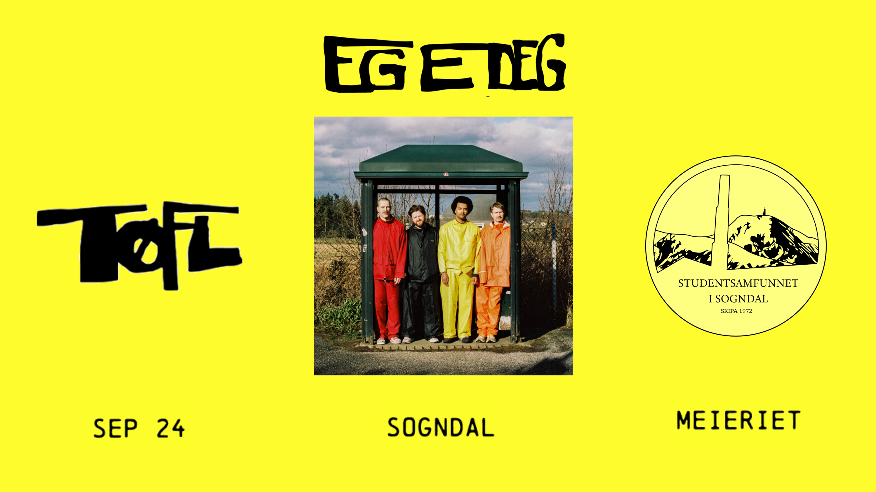 Gul konsertplakat for bandet Egge med et bilde av fire personer i fargerike dresser ved et busskur. Arrangementet finner sted 24. september på Meieriet i Sogndal.