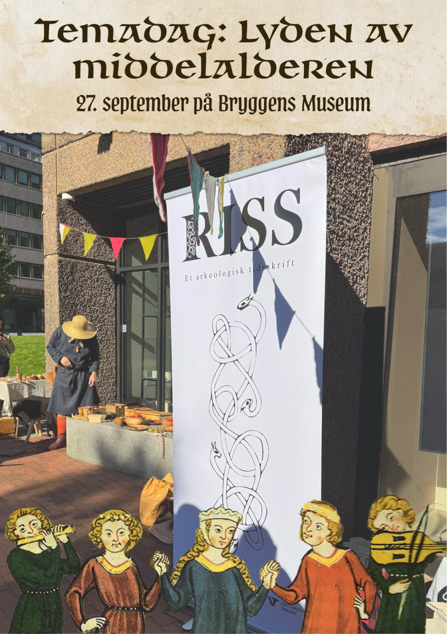 Plakat for temadagen «Lyden av middelalderen» 27. september på Bryggens Museum, med et utendørs middelaldermarked, RISS-banner og illustrasjoner av middelalderske musikere nederst.