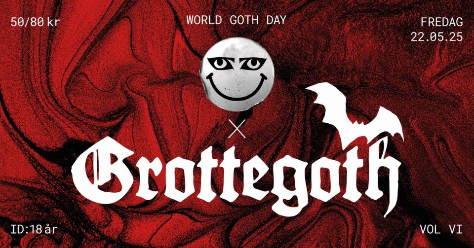 Plakat for arrangementet «Grottegoth» på World Goth Day, med rød marmorert bakgrunn, gotisk hvit tekst, en metallisk smiley med mørke øyne og en hvit flaggermus, samt informasjon om dato, pris og aldersgrense.