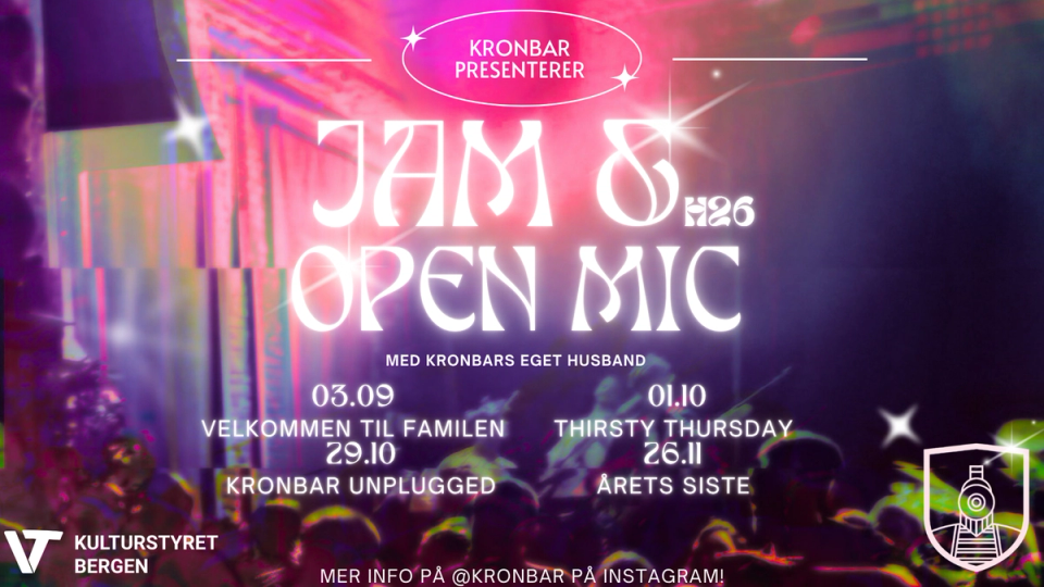 Fargerik plakat for arrangementet «Jam & Open Mic H26» på Kronbar, med lysende tekst over et publikum i en konsertsal og datoer for ulike kvelder listet nederst.