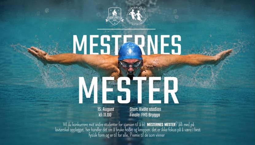 Plakat med en svømmer i butterfly-stil midt i et basseng, med stor hvit tekst «Mesternes mester» og informasjon om et studentarrangement med dato, klokkeslett og sted nederst.