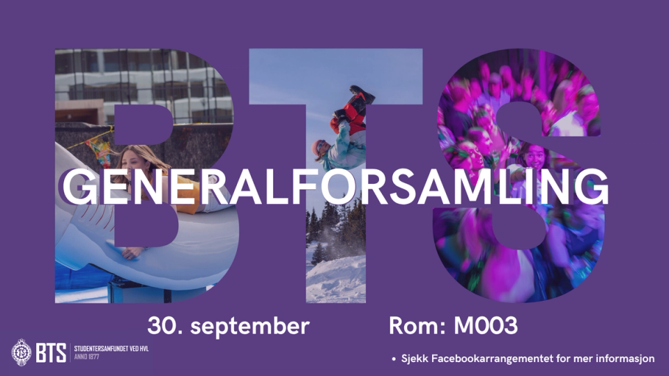 Plakat for BTS generalforsamling med store bokstaver fylt med bilder av studentaktiviteter, og tekst som viser dato 30. september og rom M003 på lilla bakgrunn.