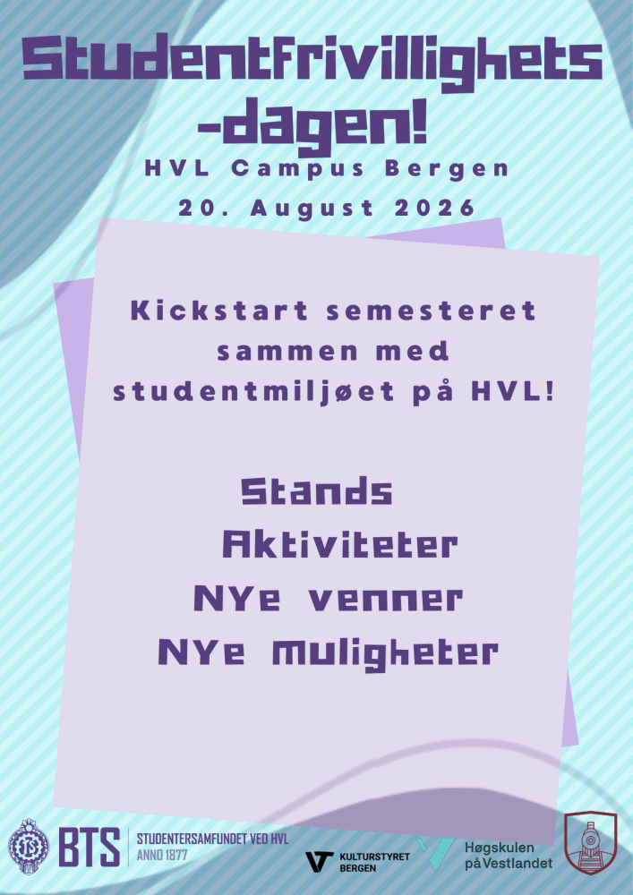 Plakat i lilla og turkise farger som reklamerer for Studentfrivillighetsdagen ved HVL Campus Bergen 20. august 2026, med tekst om stands, aktiviteter, nye venner og nye muligheter, samt logoer for arrangørene nederst.