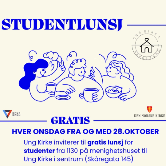 Plakat for Studentlunsj med en illustrasjon av studenter som spiser sammen. Ung Kirke inviterer studenter til gratis lunsj hver onsdag fra og med 28. oktober kl. 11.30 i menighetshuset i Skåregata 145.