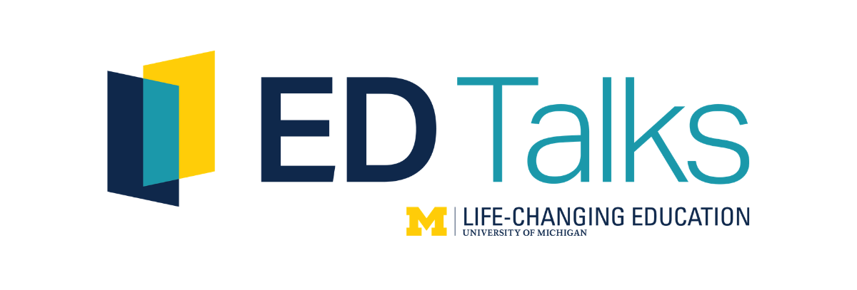 ED Talks logo with a deconstructed book using the Michigan maize, blue and teal colors