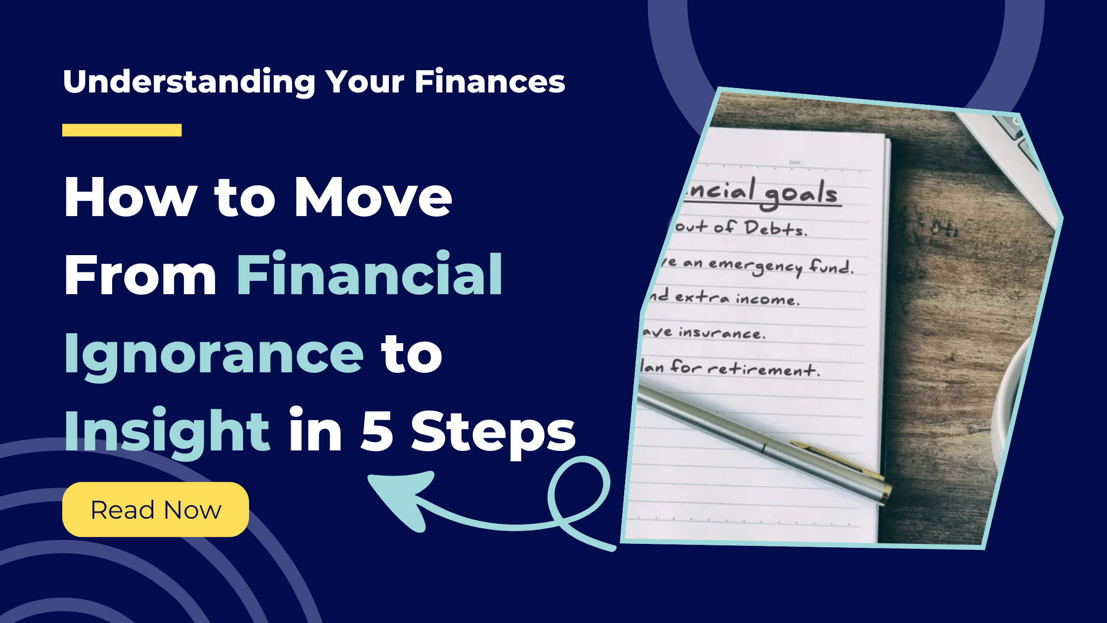 financial-ignorance-to-insight-in-5-steps