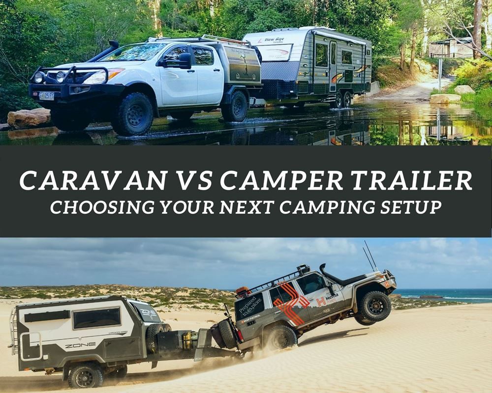 CARAVAN VS. CAMPER TRAILER – CHOOSING YOUR NEXT CAMPING SETUP | Club 4x4