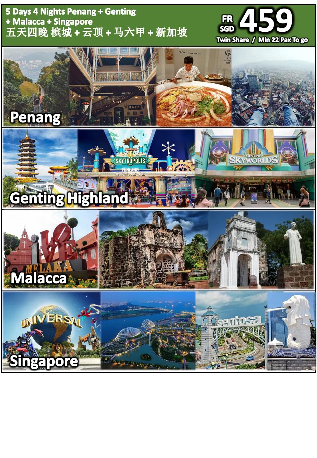 5 Days 4 Nights Penang + Genting + Malacca + Singapore