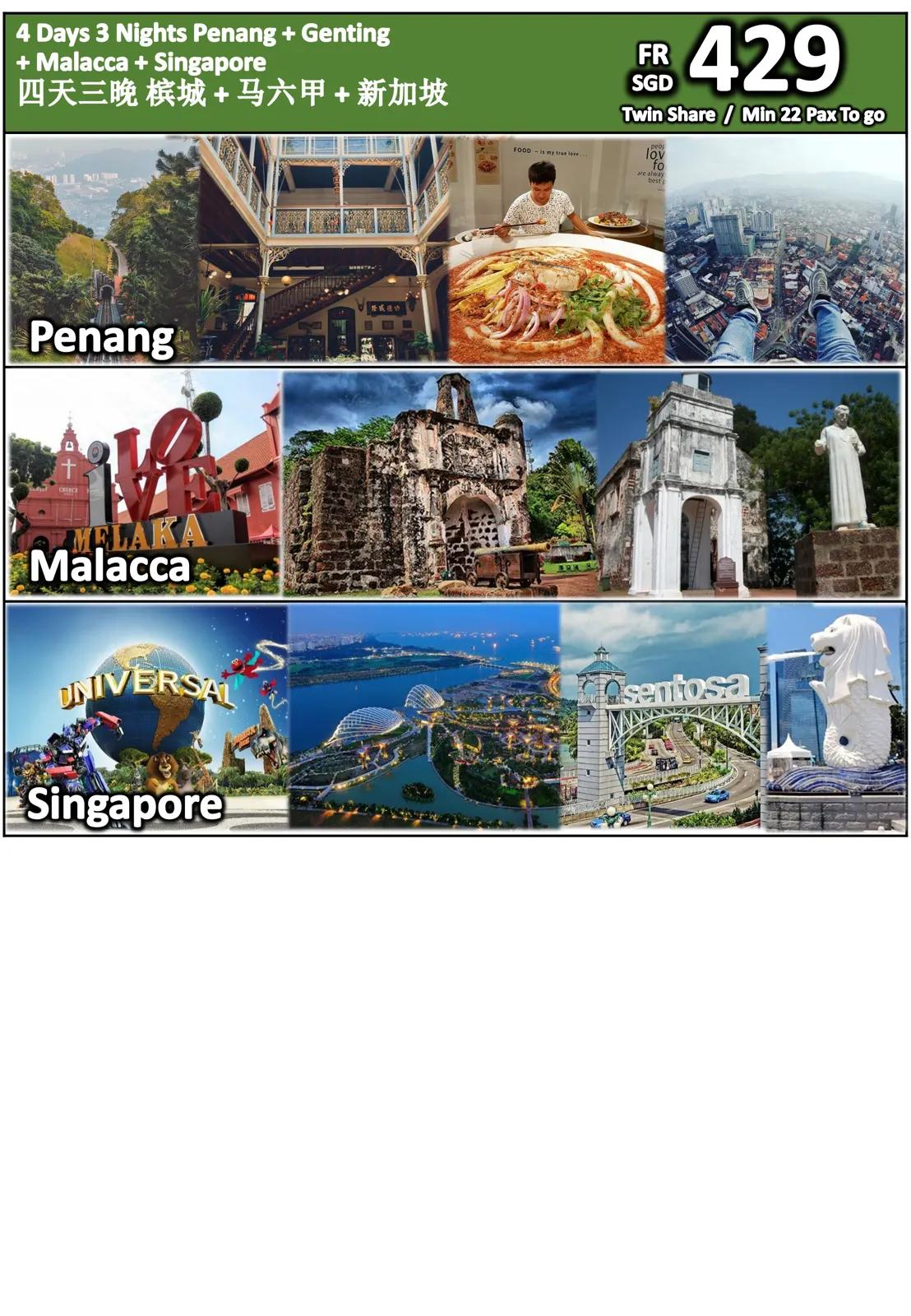 4 Days 3 Nights Penang + Malacca + Singapore