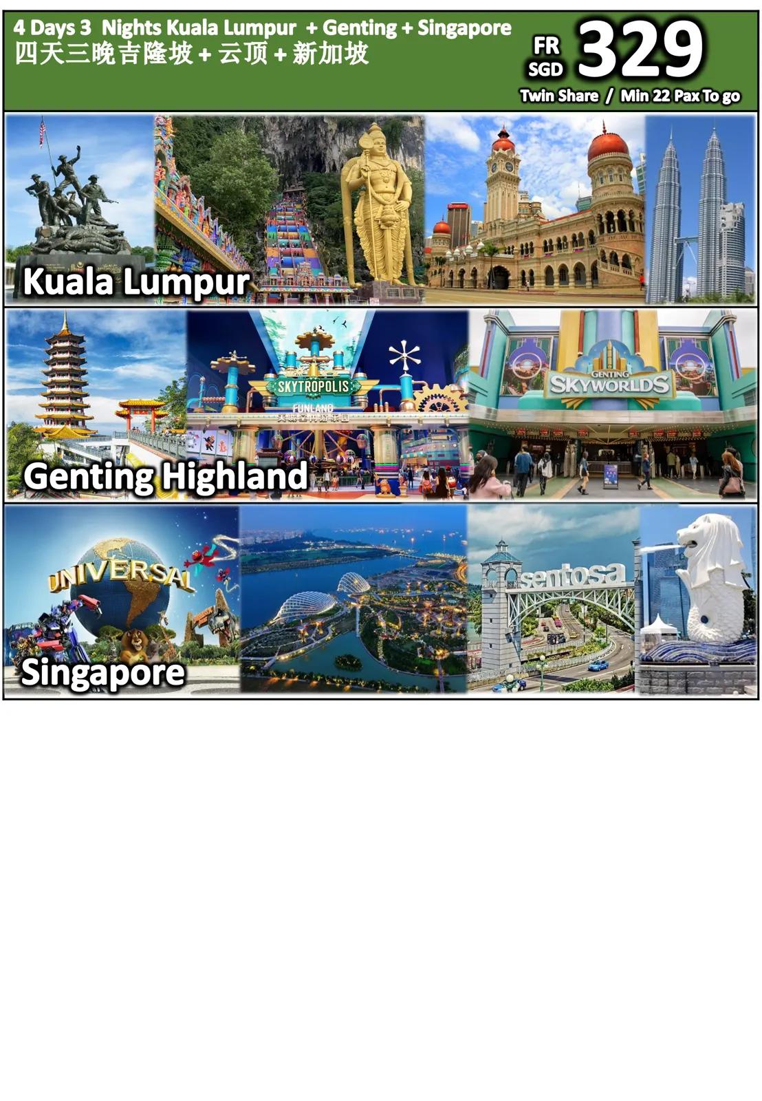 4 Days 3 Nights Kuala Lumpur + Genting + Singapore
