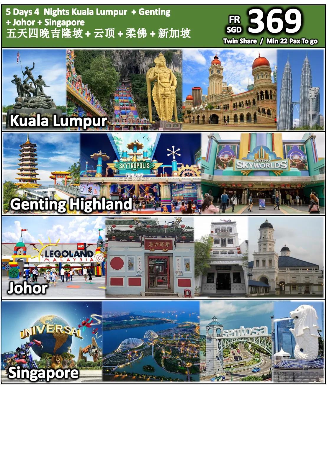 5 Days 4 Nights Kuala Lumpur + Genting + Johor + Singapore