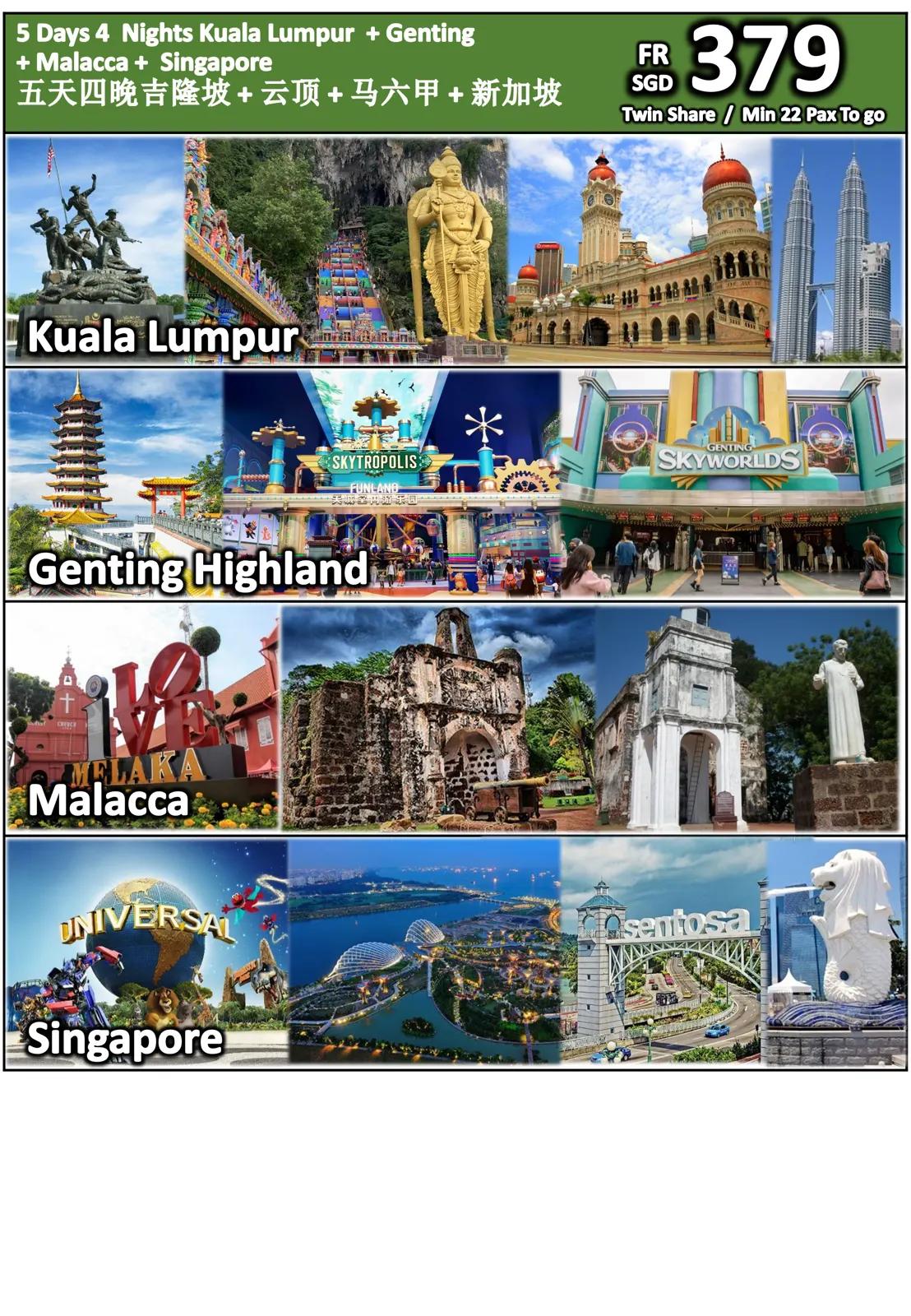 5 Days 4 Nights Kuala Lumpur + Genting + Malacca + Singapore
