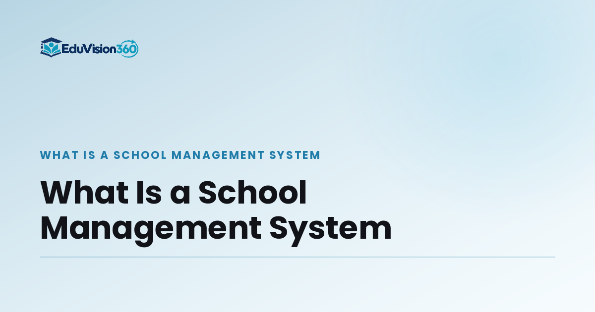 Cover image: What Is a School Management System