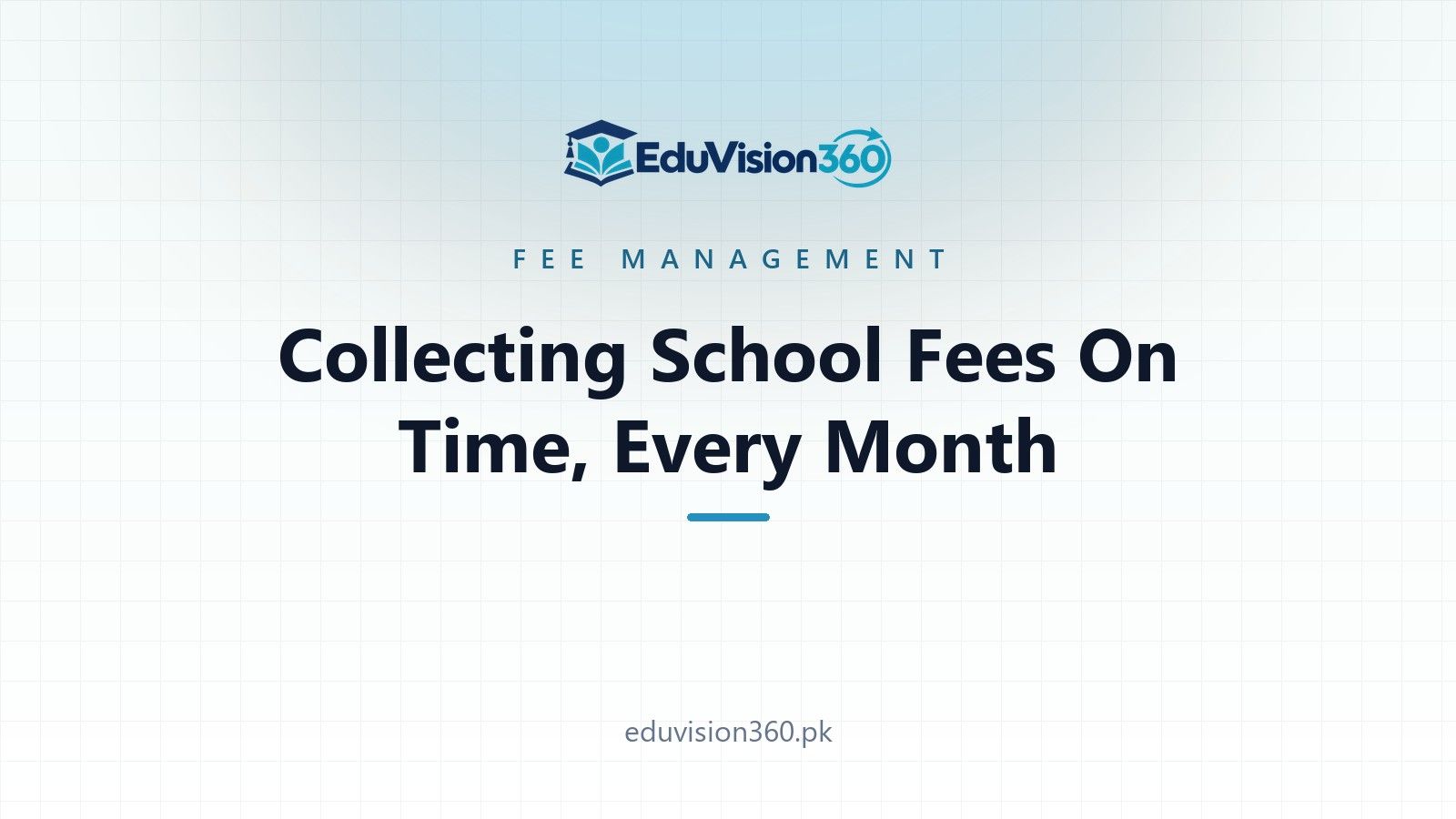 Collecting school fees on time, every month