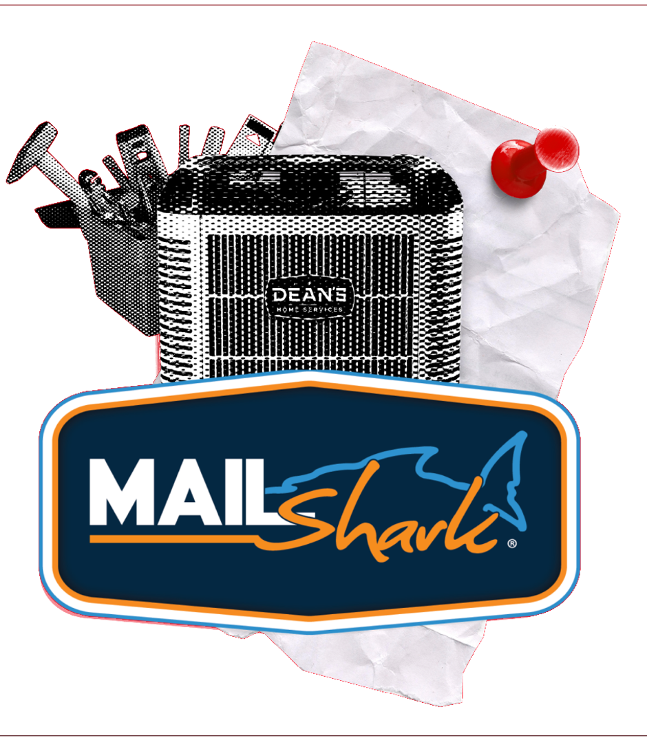 Mail Shark logo badge over a Dean’s Home Services A/C unit