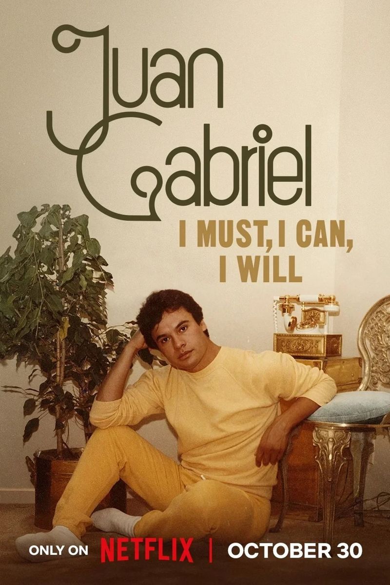 Juan Gabriel: I Must, I Can, I Will poster