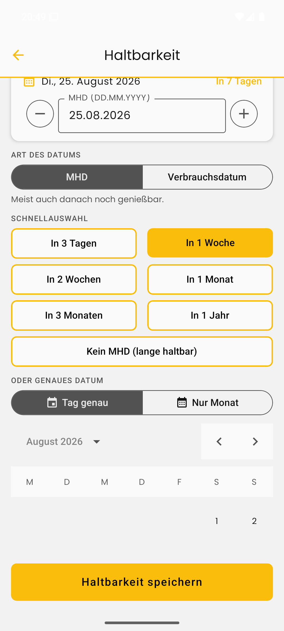 Der neue Haltbarkeits-Screen mit Schnellauswahl, Feinjustierung und Kalender