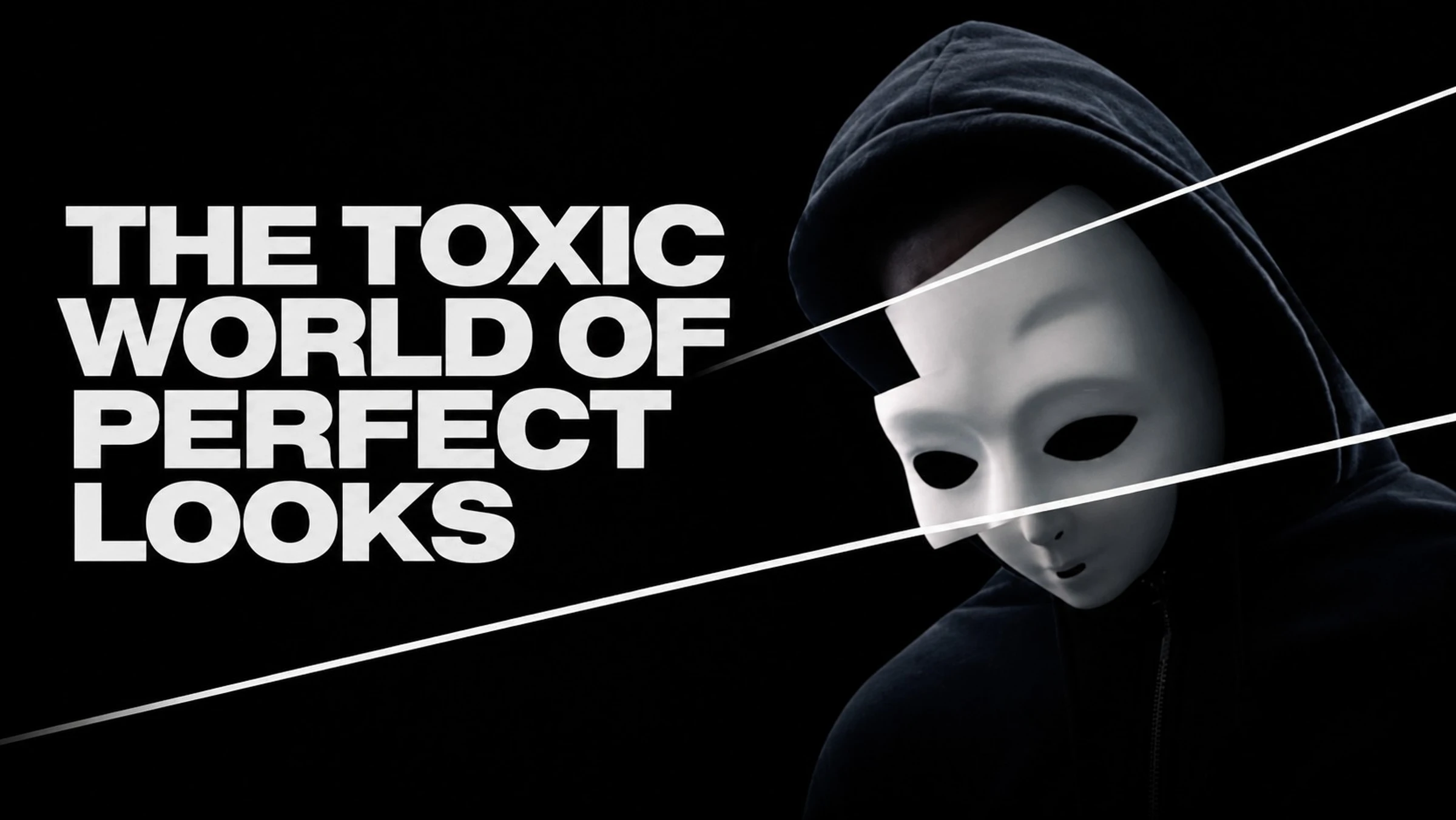 THE SECRET WORLD OF LOOKSMAXXING