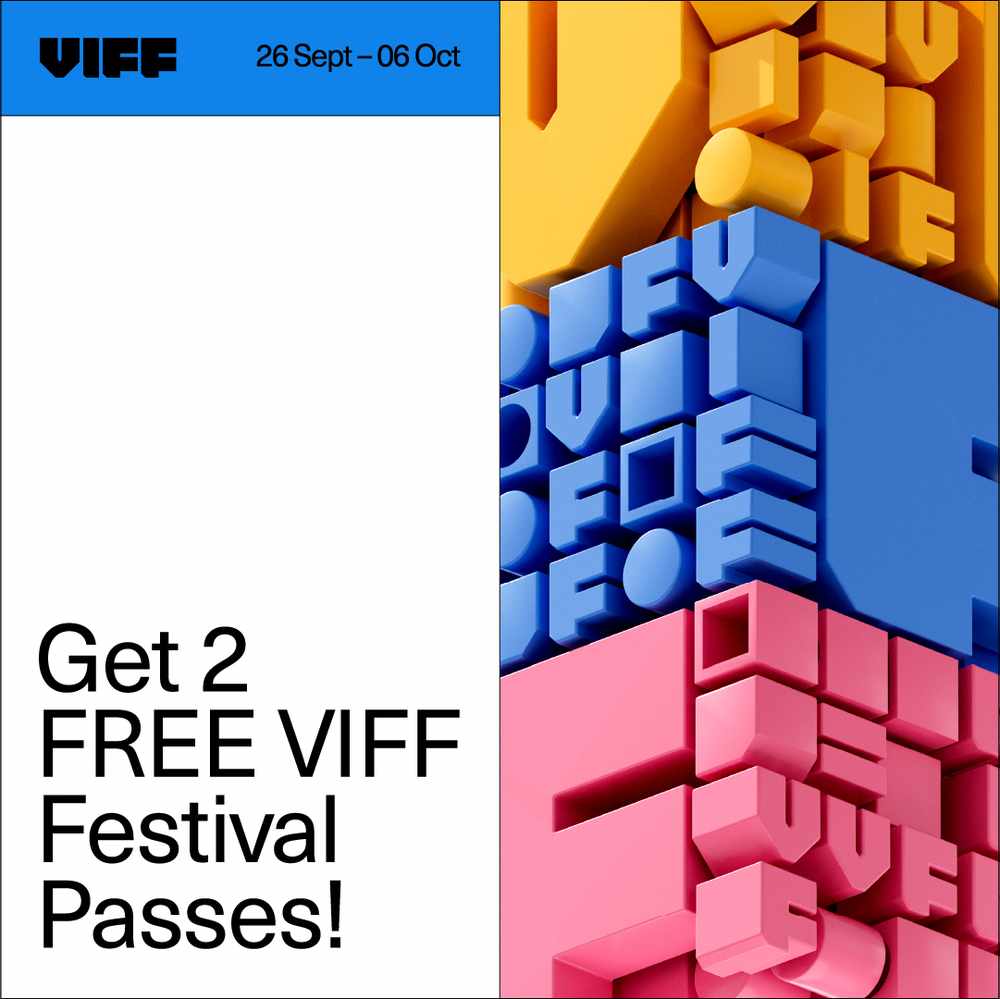 Two complimentary VIFF Festival tickets