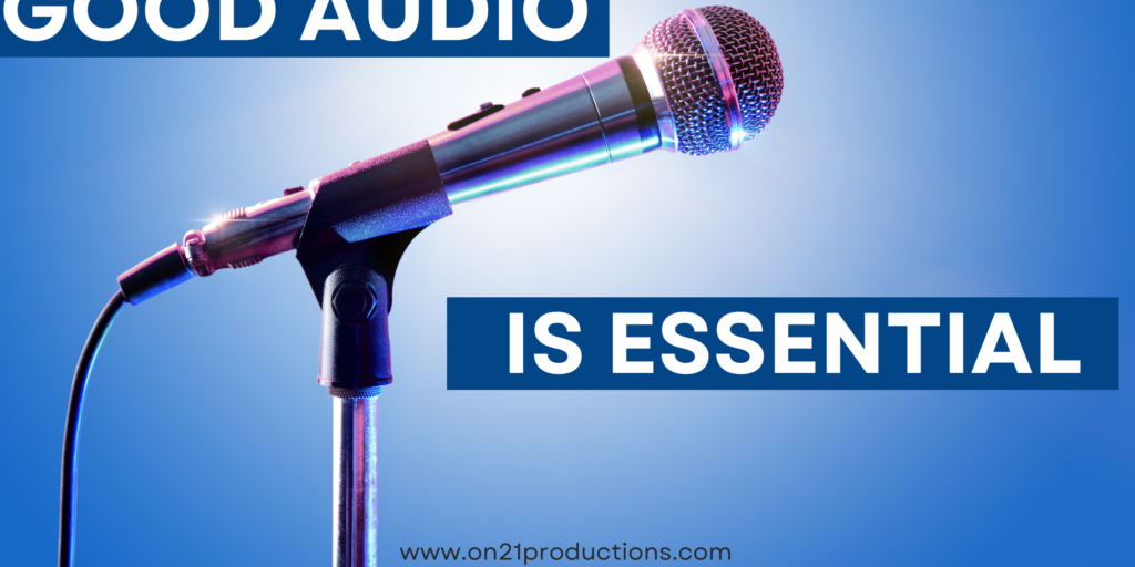 Why Good Audio is Super Important in Videos