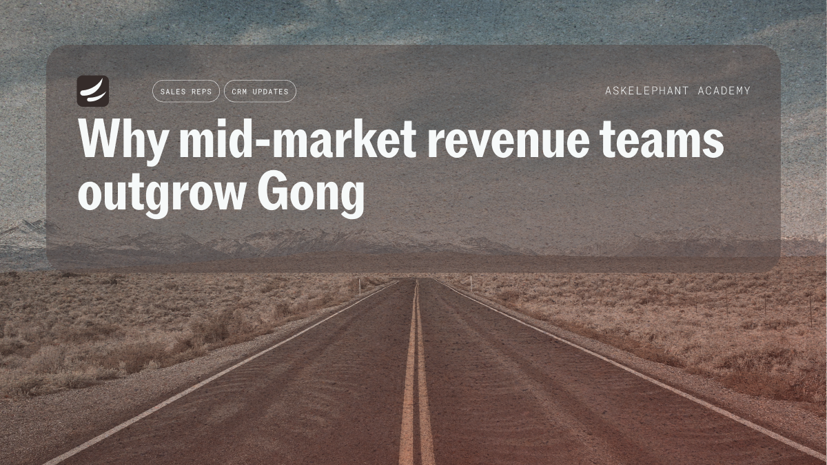 Why mid-market revenue teams outgrow Gong and need CRM automation instead of analytics