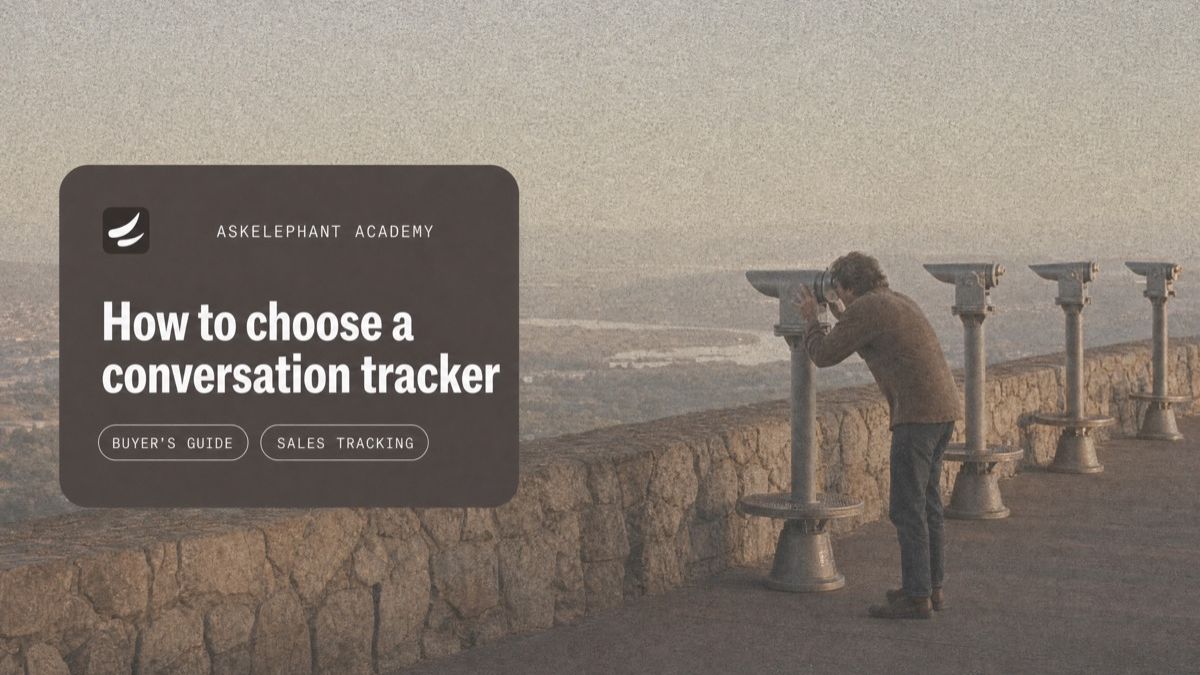 How to evaluate and choose a sales conversation tracking platform for your revenue team