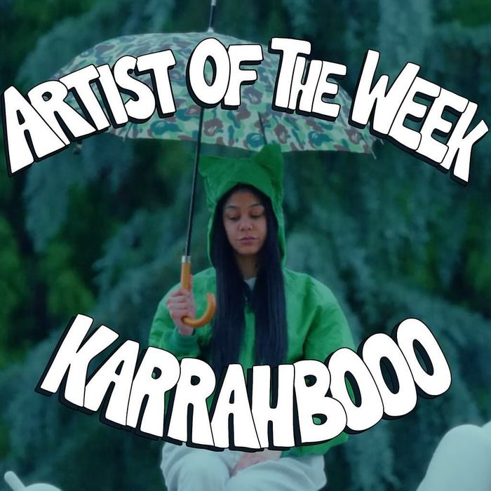 Artist of the Week: KARRAHBOOO