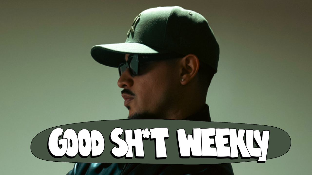 Good Sh*t Weekly 3/3/25