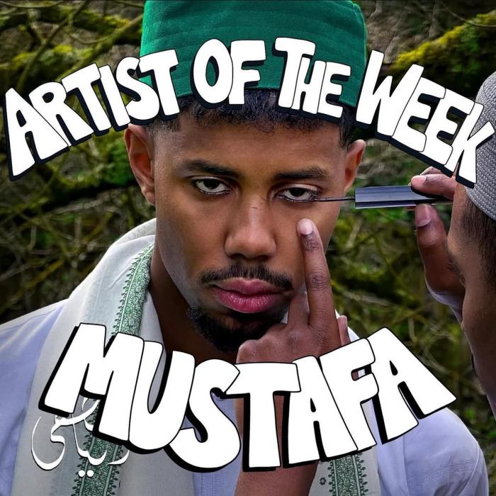 Artist of the Week: Mustafa!