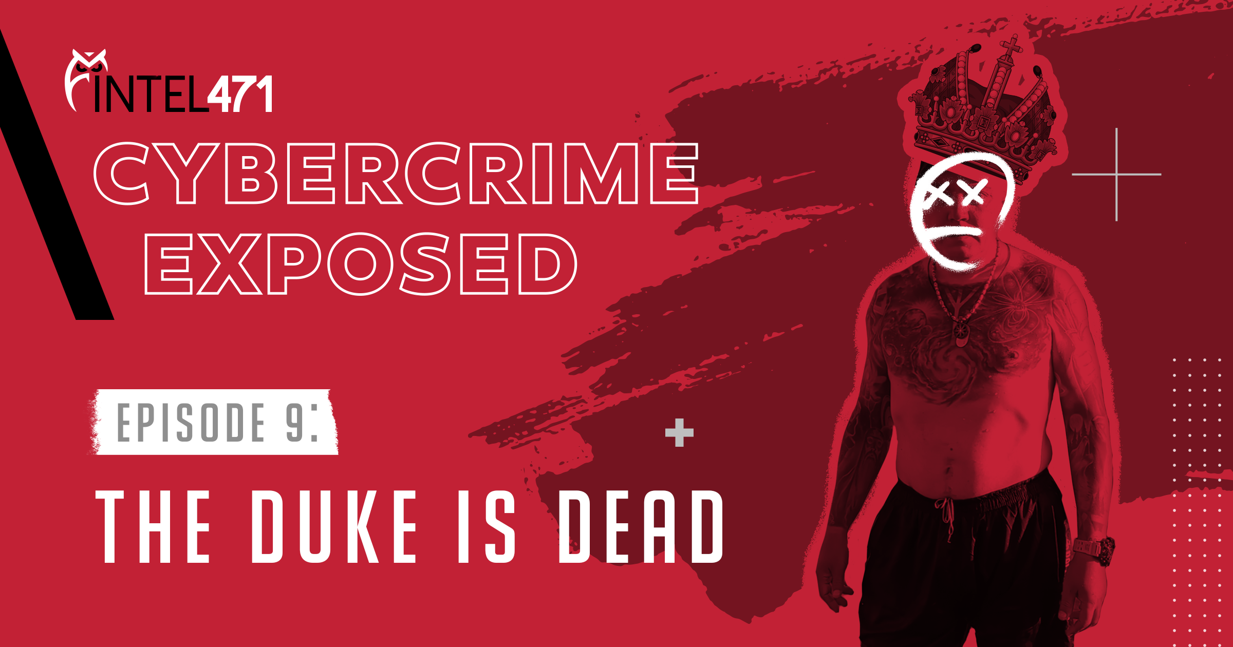 Cybercrime Exposed The Duke is Dead .png
