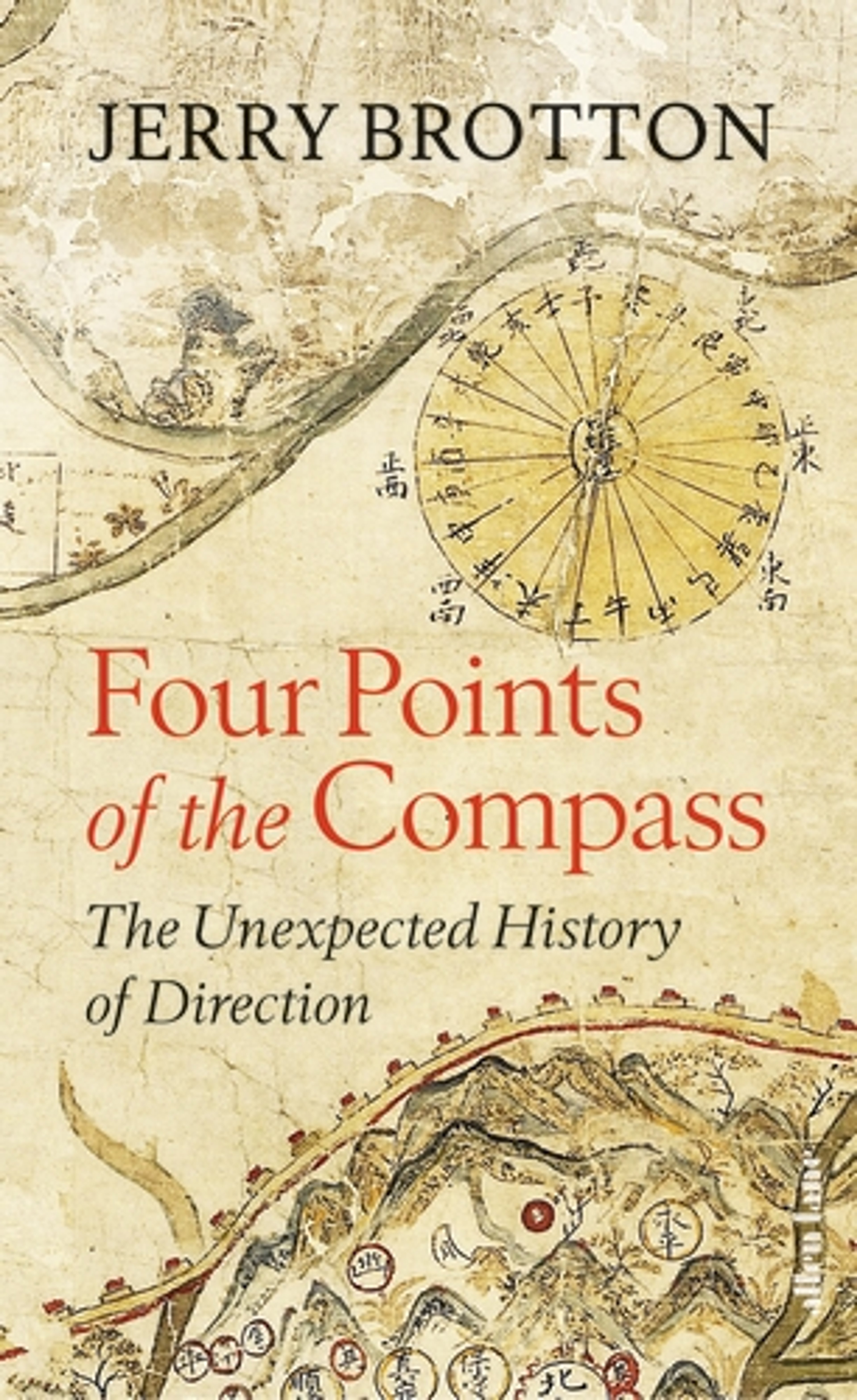 The Four Points of the Compass: the Unexpected History of Direction (Penguin Press, 2024)