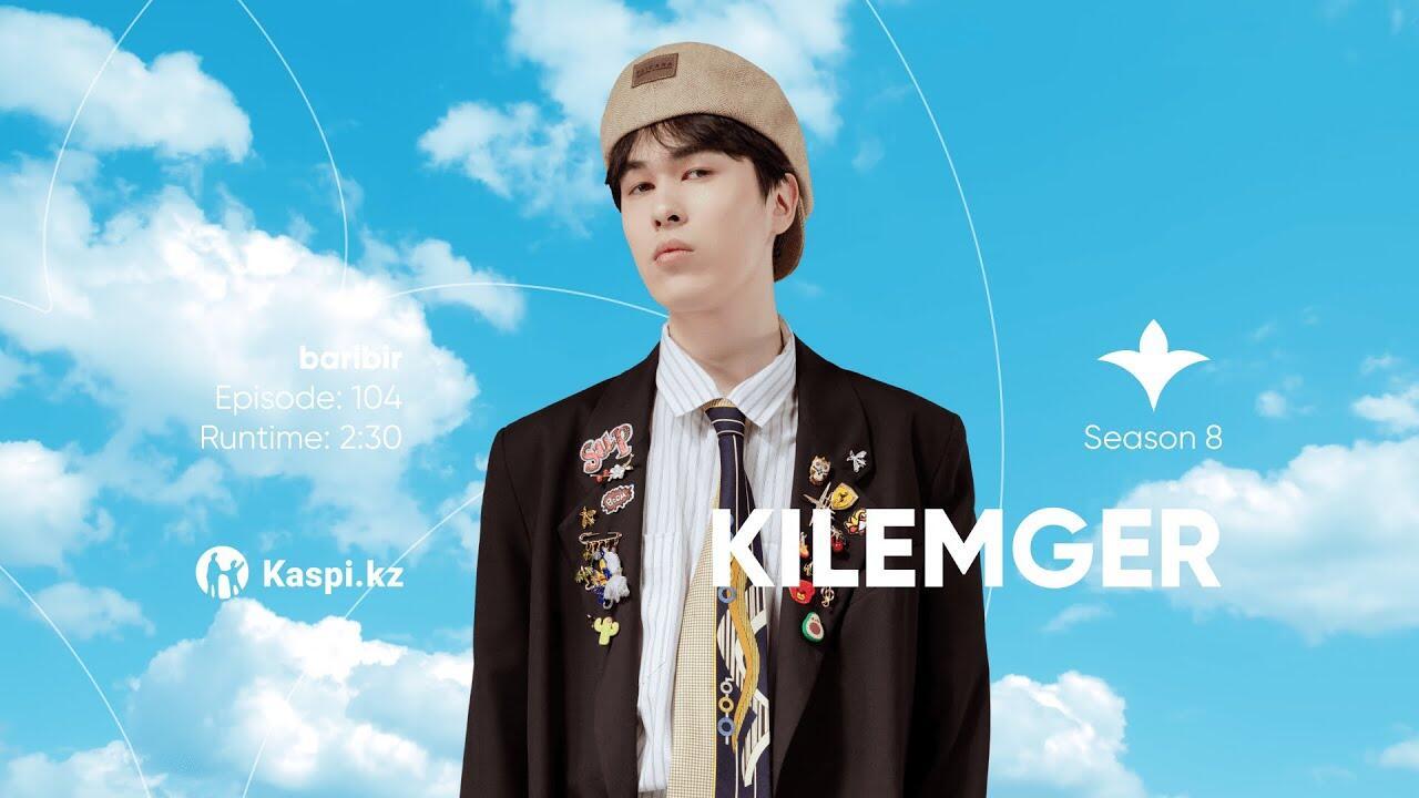 kilemger — bari bir | OYU Live