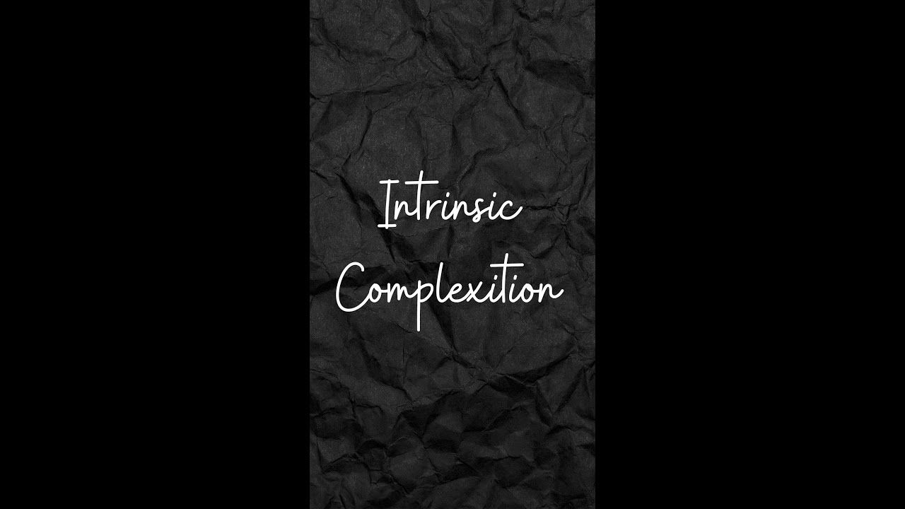 Intrinsic Complexion Thumbnail