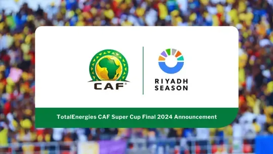Cover image for Riyard to host 2024 CAF Super Cup final