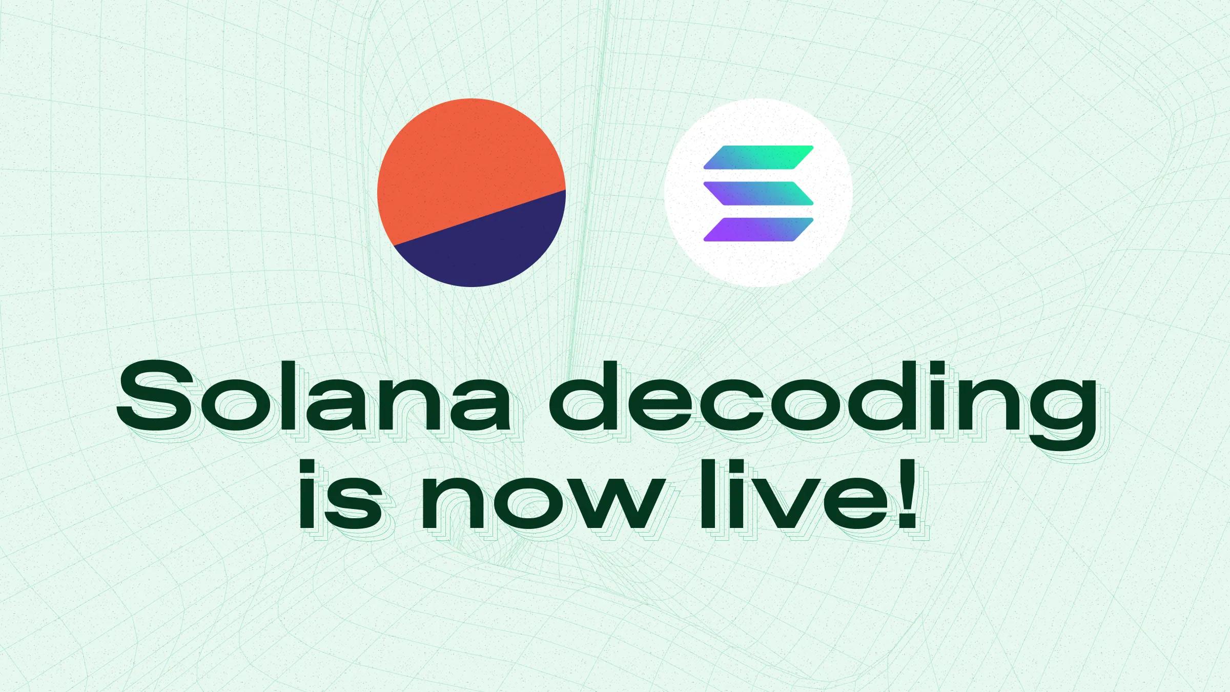 Solana Decoding is live! - Blog | Dune
