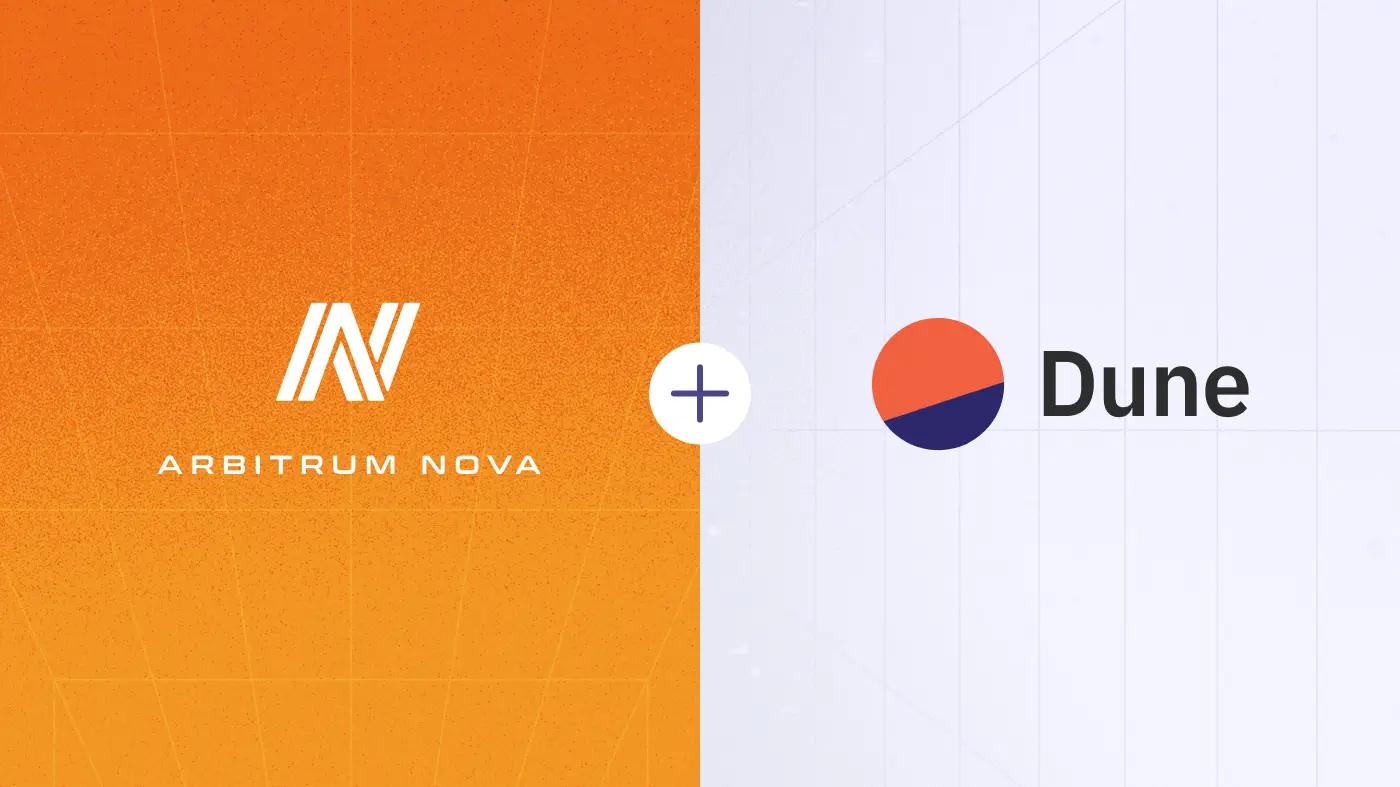 Arbitrum Nova is now LIVE on Dune! - Blog | Dune
