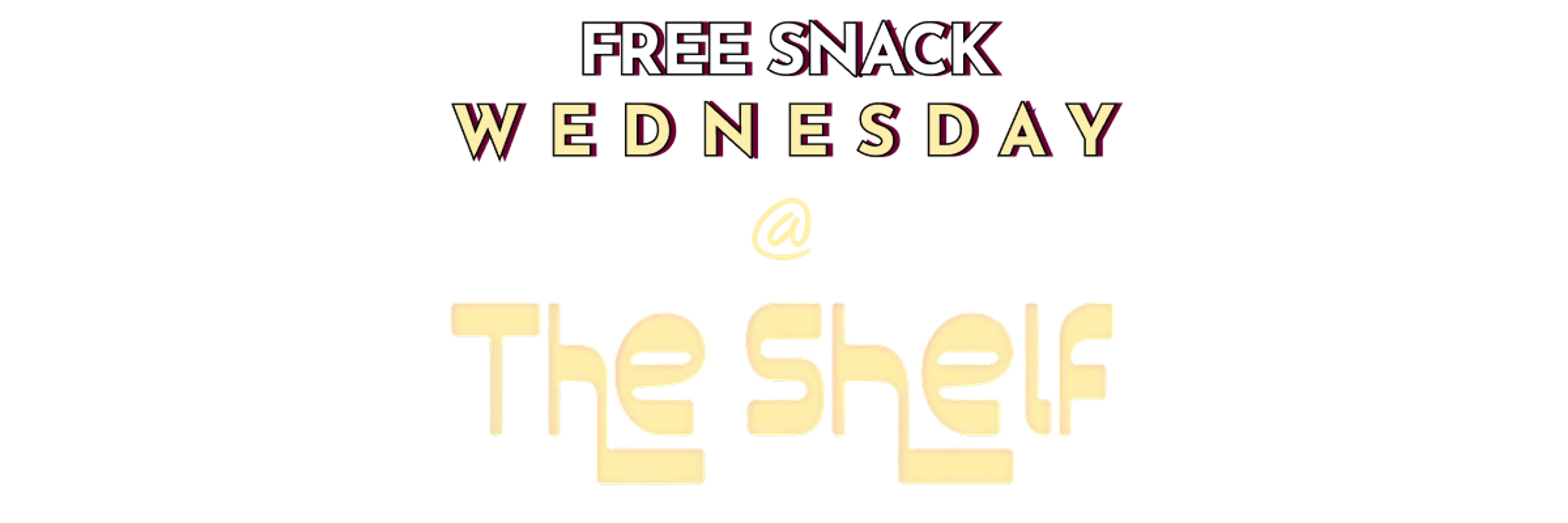 Free Snacks at The Shelf