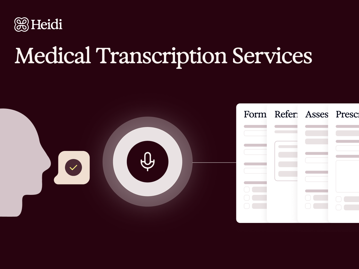Heidi Medical Transcription Services: Voice input populates digital medical forms.
