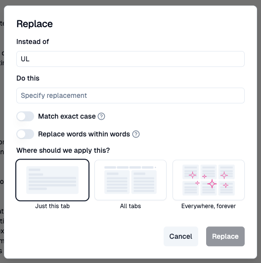 A "Replace" dialog box showing "UL" in the 'Instead of' field, an empty 'Do this' field, and 'Just this tab' selected as the application scope.