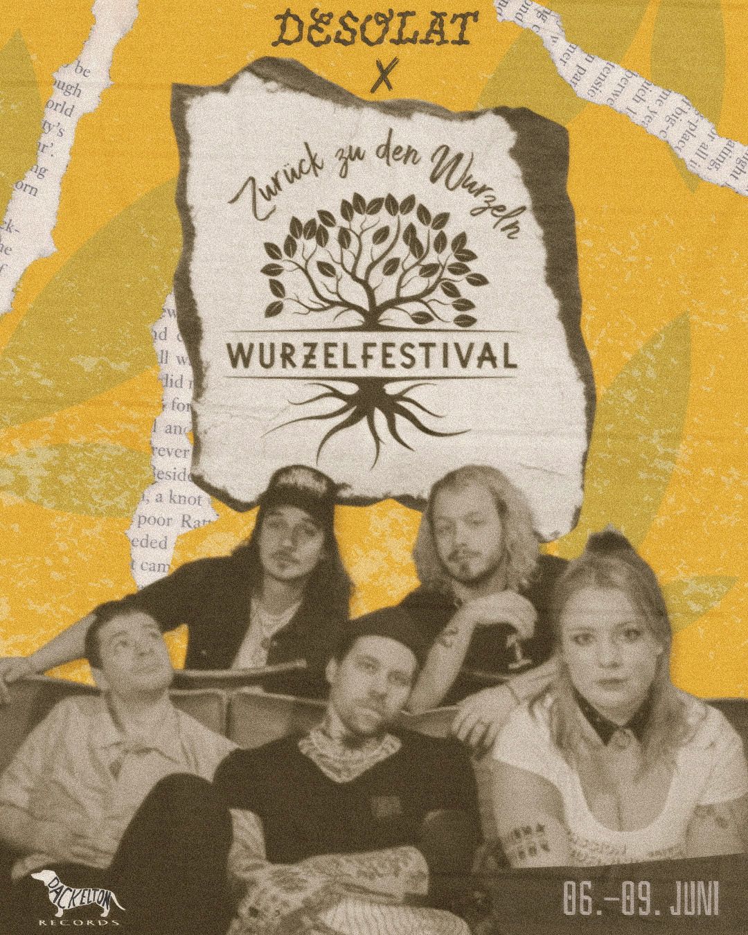 Desolat spielt auf dem Wurzelfest, dass vom 06.-09. Juni stattfindet.