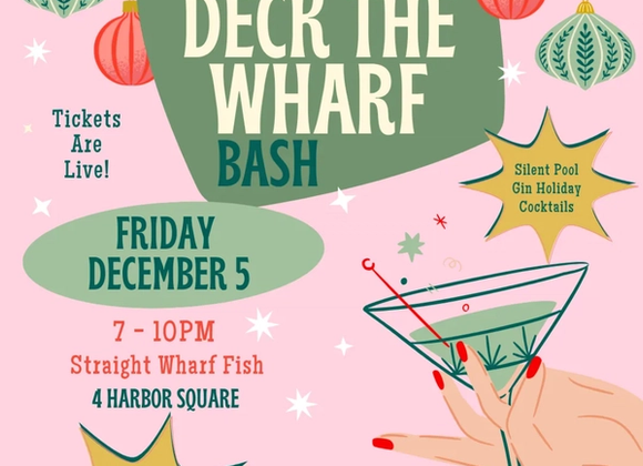 Deck The Wharf Bash - Great Point Properties, Nantucket
